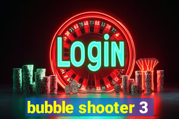 bubble shooter 3